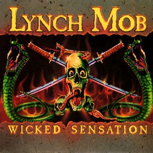 lynch mob wicked sensation